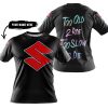 TOO OLD TO RIDE TOO SLOW TO DIE - CUSTOM NAME - SUZUKI - BLACK - T-SHIRT