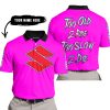 TOO OLD TO RIDE TOO SLOW TO DIE - CUSTOM NAME - SUZUKI - PINK - POLO SHIRT