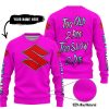 TOO OLD TO RIDE TOO SLOW TO DIE - CUSTOM NAME - SUZUKI - PINK - SWEATER UGLY