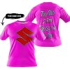 TOO OLD TO RIDE TOO SLOW TO DIE - CUSTOM NAME - SUZUKI - PINK - T-SHIRT