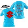 TOO OLD TO RIDE TOO SLOW TO DIE - CUSTOM NAME - SUZUKI - SKY BLUE - T-SHIRT