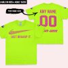 JUST BRAAAP IT – CUSTOM NAME RACING – CAN-AM – BRIGHT PINK - T-SHIRT