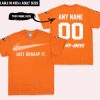 JUST BRAAAP IT – CUSTOM NAME RACING – CAN-AM – ORANGE - T-SHIRT