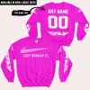 JUST BRAAAP IT – CUSTOM NAME RACING – FLY RACING – VIVID PINK - SWEATSHIRT