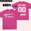 JUST BRAAAP IT – CUSTOM NAME RACING – FOX RACING – BRIGHT PINK - T-SHIRT