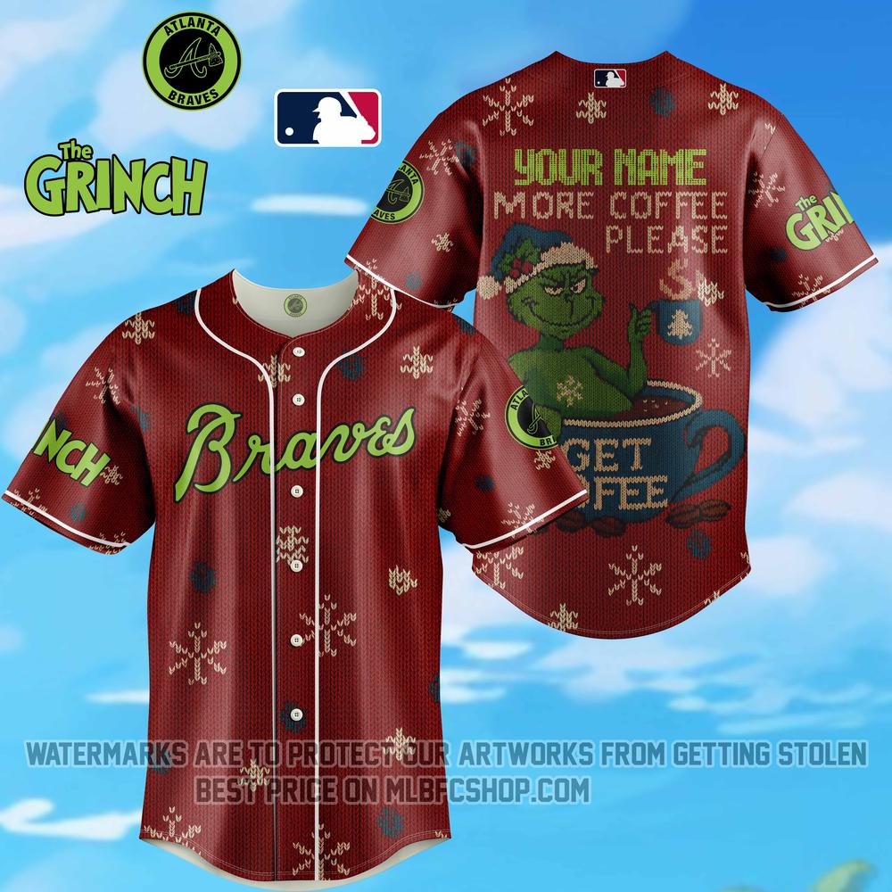 Limited Edition - Atlanta Braves - The Grinch - More Coffee Please