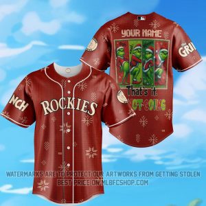 Limited Edition - Colorado Rockies - The Grinch - That's it I'm not Going