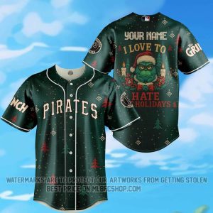 Limited Edition - Pittsburgh Pirates - The Grinch - Hate The Holidays
